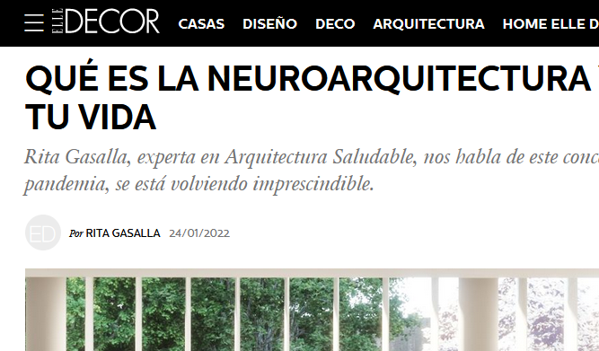 Qué es la neuroarquitectura y cómo puede mejorar tu vida.- Artículo de Rita Gasalla en Elle Decor