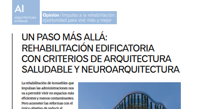 Un paso más allá: rehabilitación edificatoria con criterios de arquitectura saludable y neuroarquitectura (CIC Construcción)